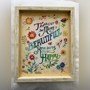 “There are so many beautiful reasons to be happy”